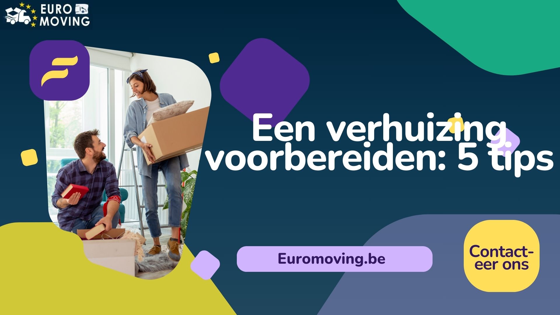 Een verhuizing voorbereiden: 5 tips