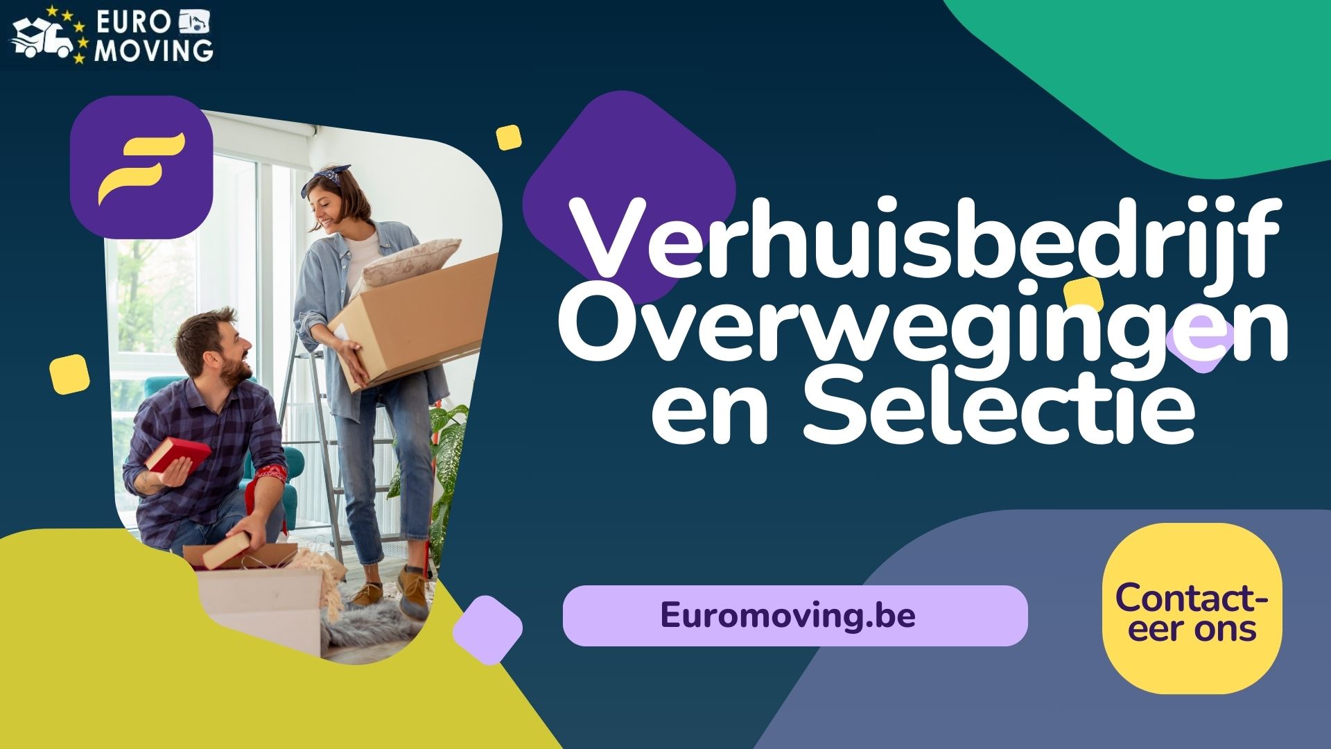 Verhuisbedrijf Overwegingen en Selectie